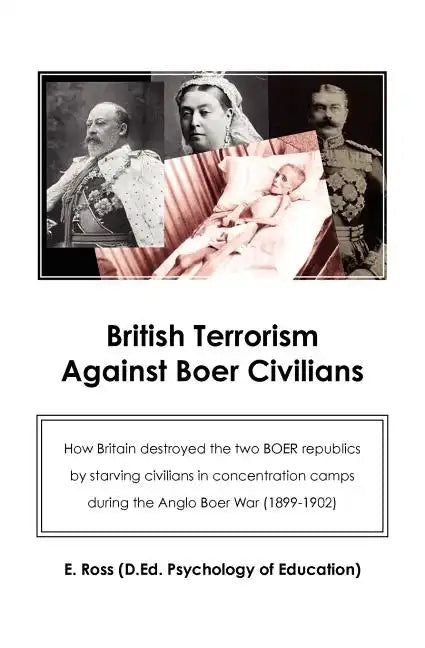 British terrorism against Boer civilians - Paperback