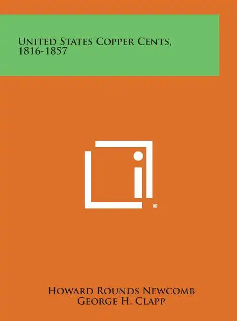 United States Copper Cents, 1816-1857 - Hardcover