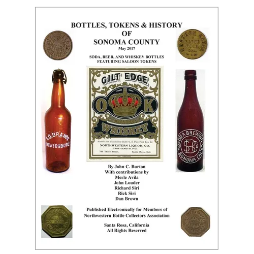 Bottles, Tokens, Beer Cans and History of Sonoma County - Paperback