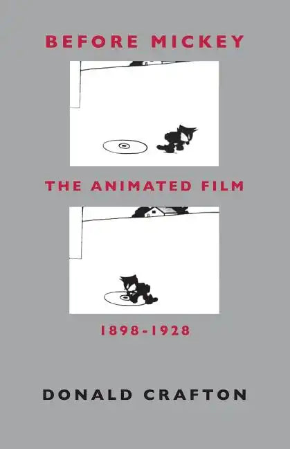 Before Mickey: The Animated Film 1898-1928 - Paperback