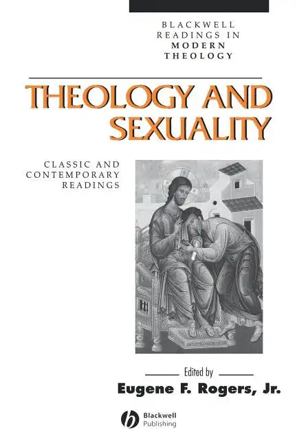 Theology and Sexuality - Paperback