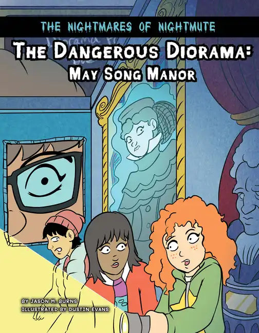 The Dangerous Diorama: May Song Manor - Paperback