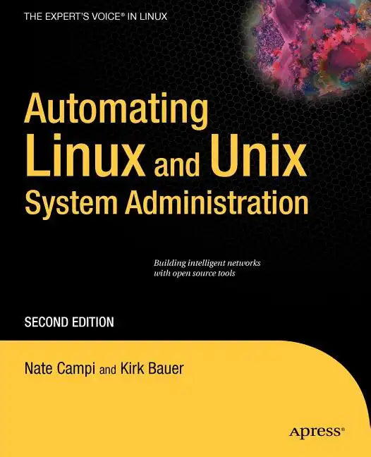 Automating Linux and Unix System Administration - Paperback