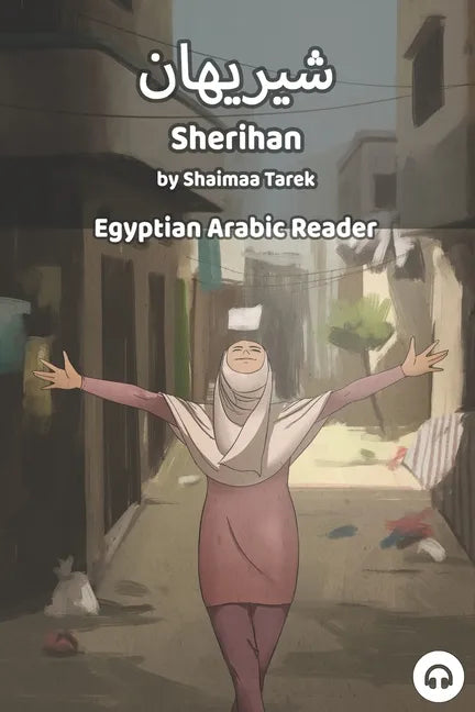 Sherihan: Egyptian Arabic Reader - Paperback