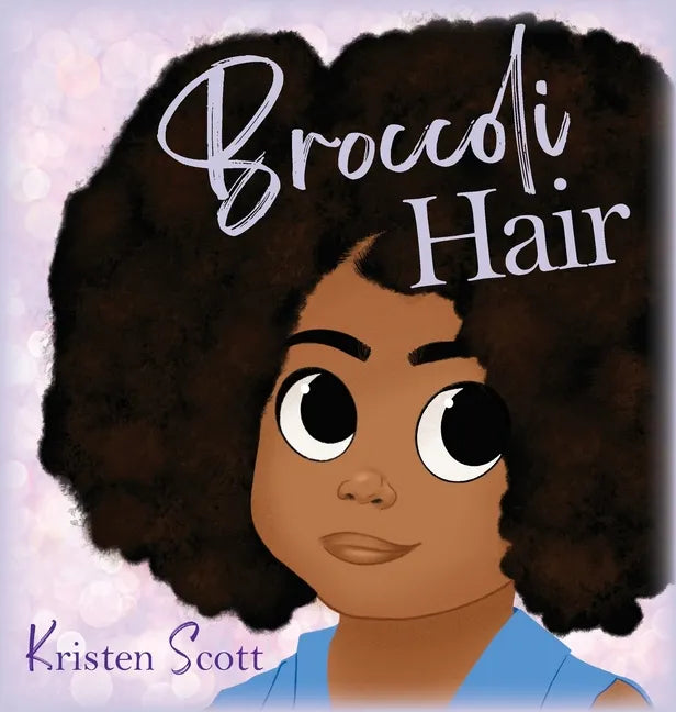 Broccoli Hair - Hardcover