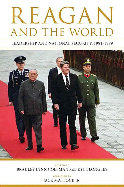 Reagan and the World: Leadership and National Security, 1981-1989 - Hardcover