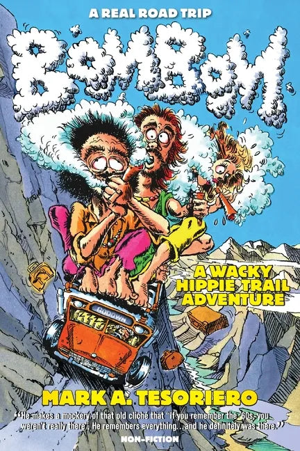Bom Bom - A Wacky Hippie Trail Adventure - Paperback