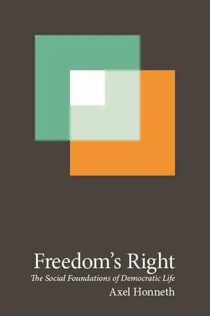 Freedom's Right: The Social Foundations of Democratic Life - Paperback