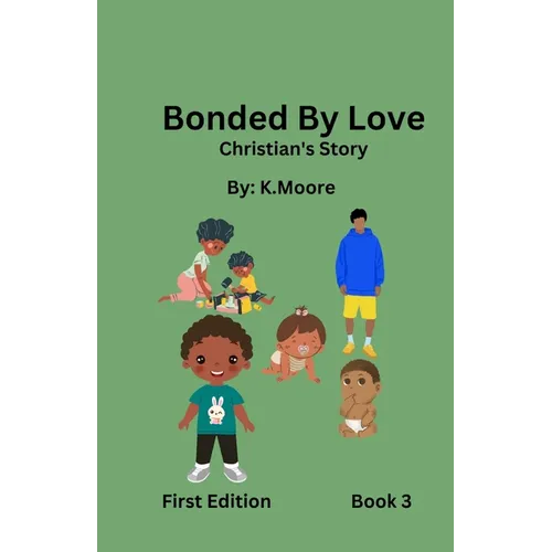 Bonded by Love (Christian's Story) - Paperback