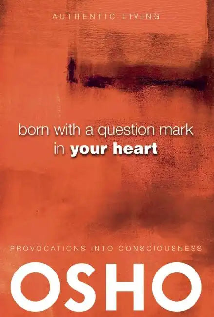 Born with a Question Mark in Your Heart - Hardcover