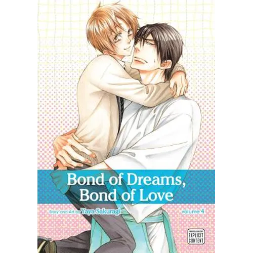 Bond of Dreams, Bond of Love, Vol. 4 - Paperback