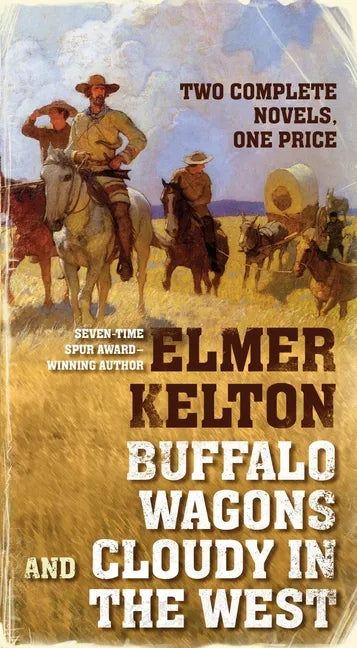 Buffalo Wagons and Cloudy in the West - Paperback