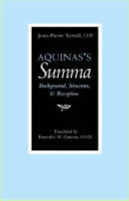 Aquinas's Summa: Background, Structure, and Reception - Paperback