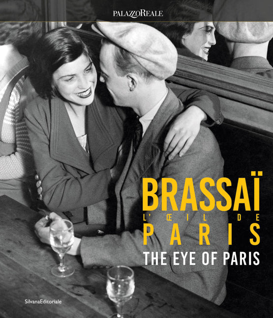 Brassaï the Eye of Paris - Hardcover