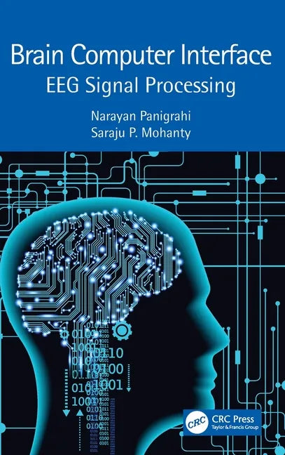 Brain Computer Interface: Eeg Signal Processing - Hardcover