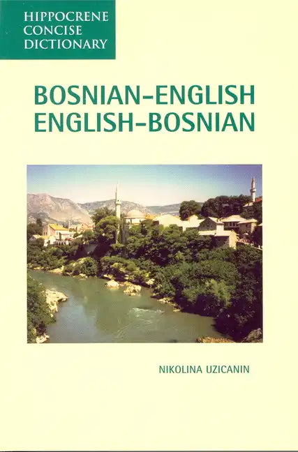 Bosnian-English, English-Bosnian Concise Dictionary - Paperback