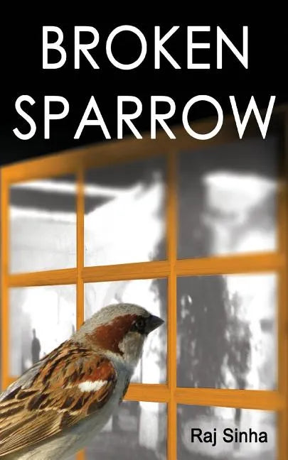 Broken Sparrow - Paperback