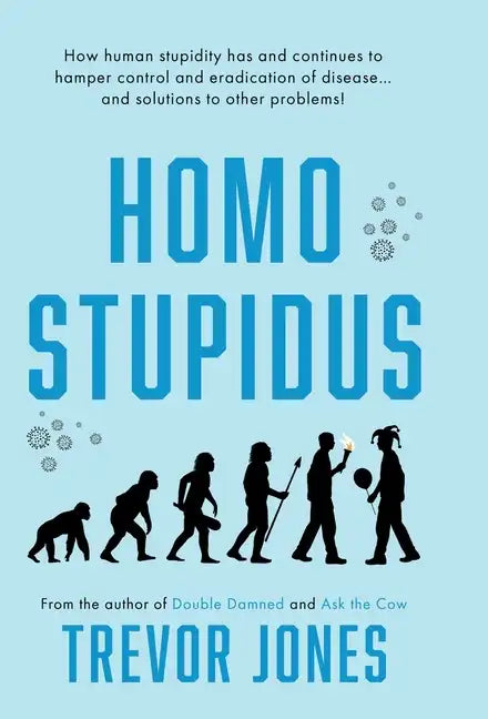 Homo stupidus - Hardcover