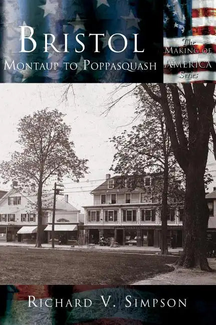 Bristol: Montaup to Poppasquash - Hardcover