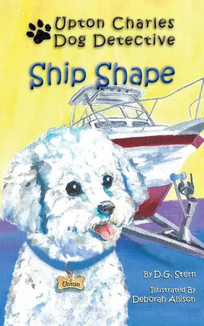 Ship Shape: Upton Charles-Dog Detective - Paperback