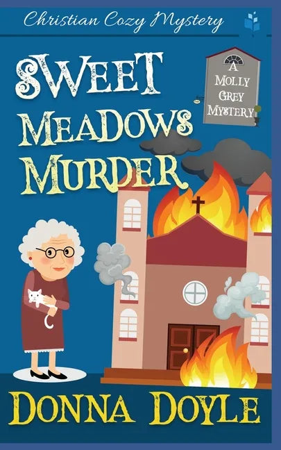 Sweet Meadows Murder: Christian Cozy Mystery - Paperback