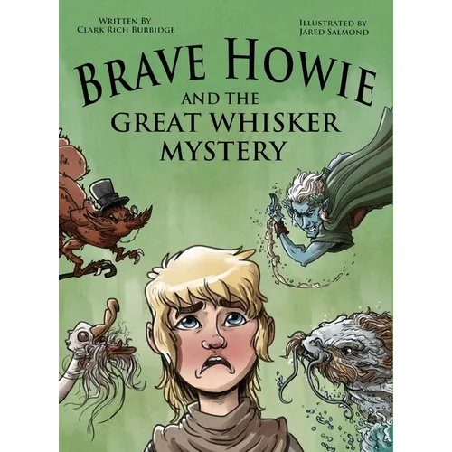 Brave Howie and the Great Whisker Mystery - Hardcover