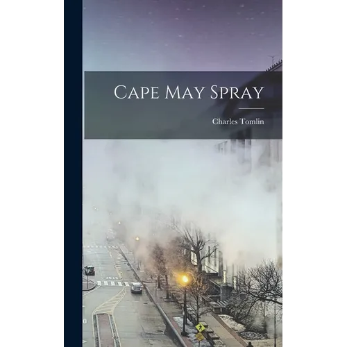 Cape May Spray - Hardcover