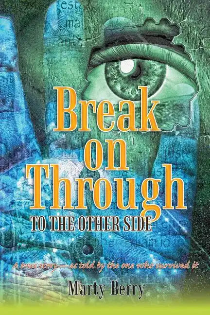 Break on Through to the Other Side - Paperback