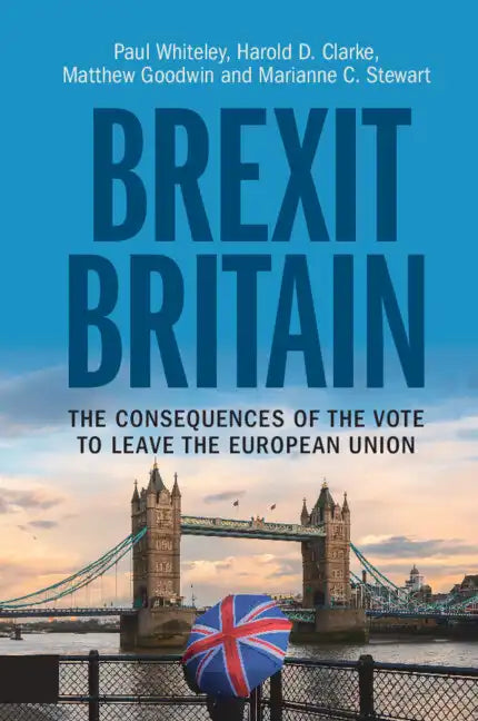 Brexit Britain: The Consequences of the Vote to Leave the European Union - Paperback