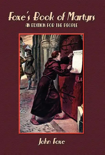 Foxe's Book of Martyrs - Hardcover