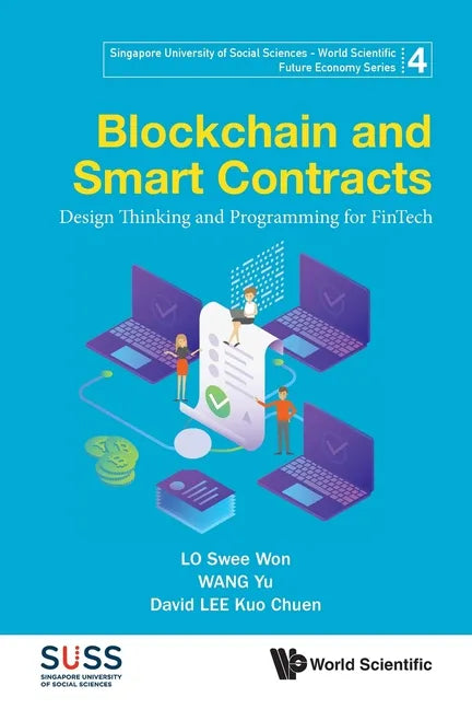 Blockchain and Smart Contracts: Design Thinking and Programming for Fintech - Paperback