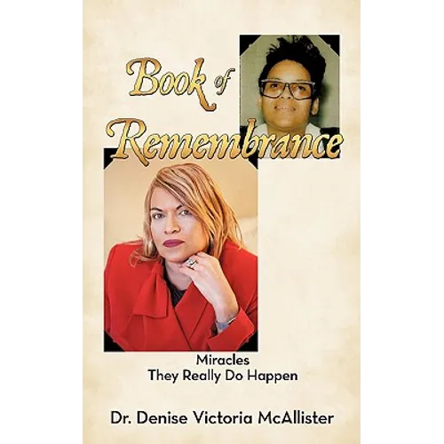 Book of Remembrance: Miracles They Really Do Happen - Paperback