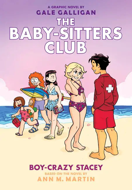 Boy-Crazy Stacey: A Graphic Novel (the Baby-Sitters Club #7): Volume 7 - Hardcover