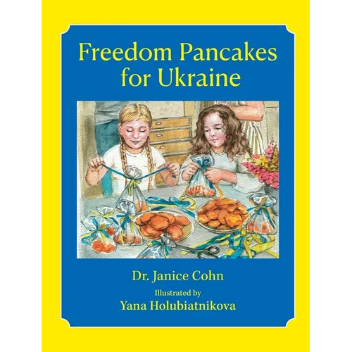 Freedom Pancakes for Ukraine - Hardcover