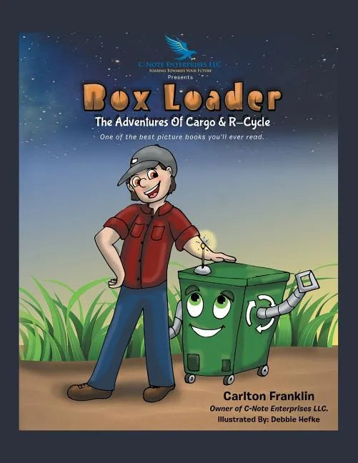 Box Loader: The Adventures of Cargo & R-Cycle - Paperback