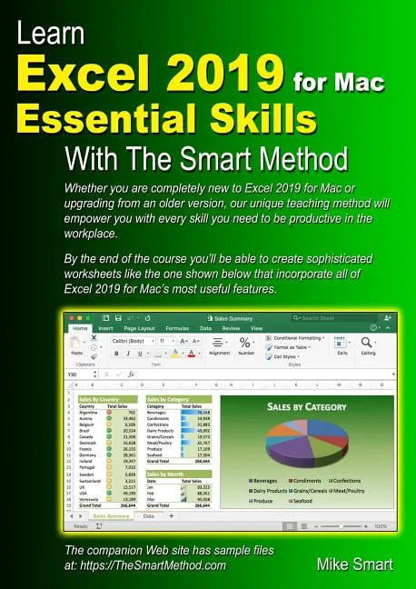 Learn Excel 2019 for Mac Essential Skills with The Smart Method: Courseware tutorial for self-instruction to beginner and intermediate level - Paperback