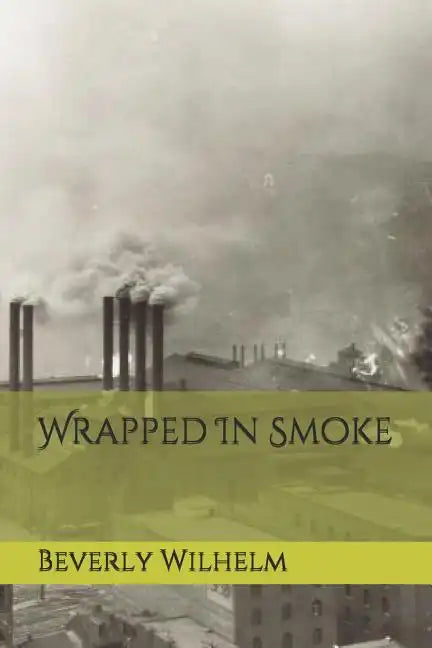 Wrapped In Smoke - Paperback