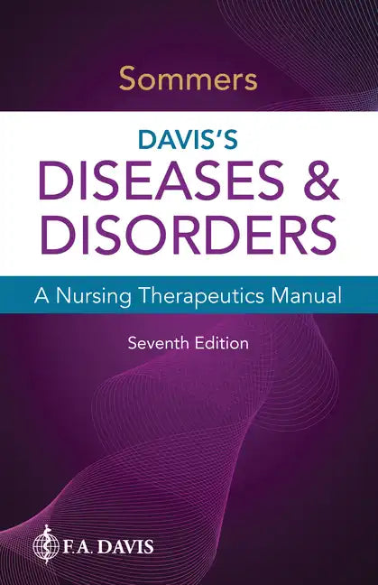 Davis's Diseases & Disorders: A Nursing Therapeutics Manual - Paperback