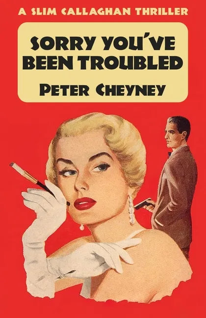 Sorry You've Been Troubled: A Slim Callaghan Thriller - Paperback