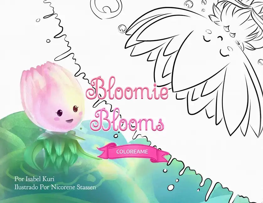 Bloomie Blooms: Color Me Story - Paperback