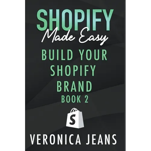 Build Your Shopify Brand - Paperback