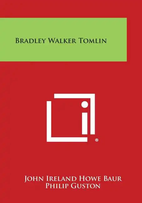 Bradley Walker Tomlin - Paperback