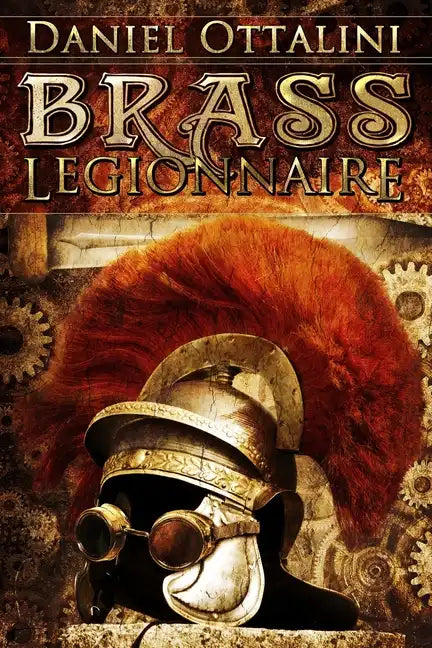 Brass Legionnaire - Paperback