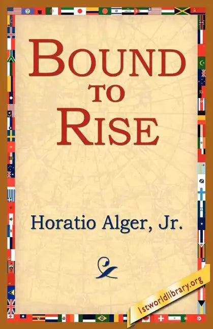 Bound to Rise - Paperback