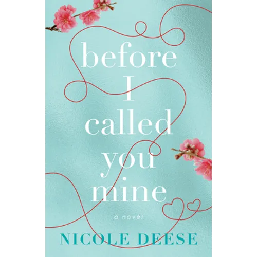 Before I Called You Mine - Hardcover