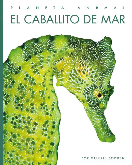 El Caballito de Mar - Library Binding