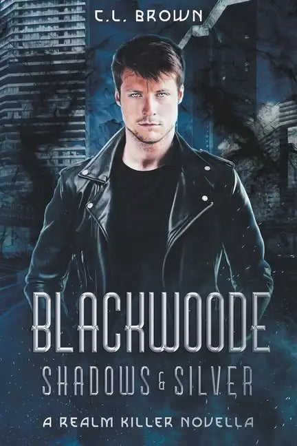 Blackwoode: Shadows & Silver - Paperback