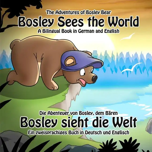 Bosley Sees the World: A Dual Language Book in German and English - Paperback