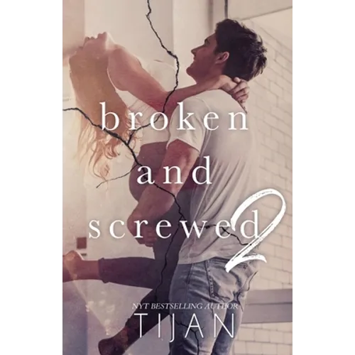 Broken & Screwed 2 - Paperback