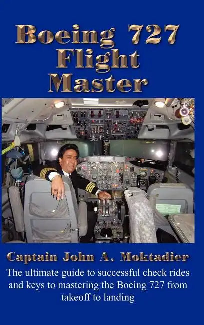Boeing 727 Flight Master - Hardcover